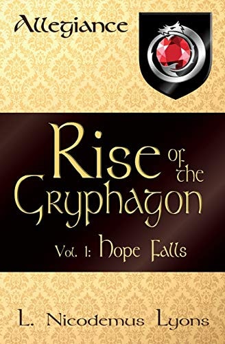 Rise of the Gryphagon Vol. 1: Hope Falls