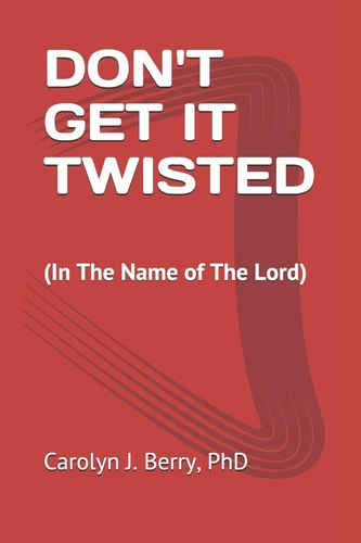 Don't Get It Twisted (In The Name of The Lord)