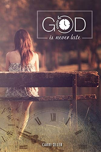 God Is Never Late