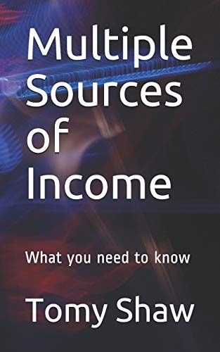 Multiple Sources of Income What You Need to Know