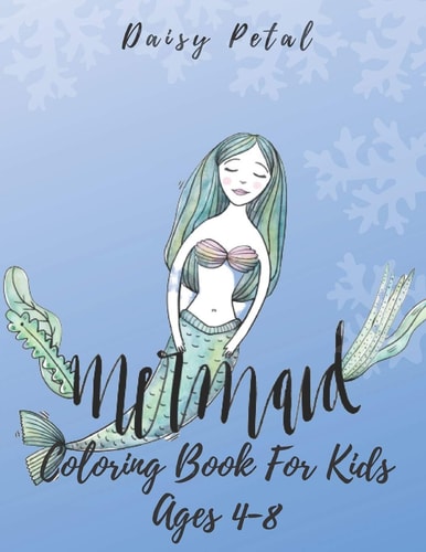 Mermaid Coloring Book for Kids Ages 4-8 30 Unique Coloring Pages