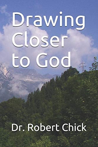 Drawing Closer to God