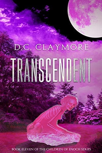 Transcendent Book Eleven of the Children of Enoch Series