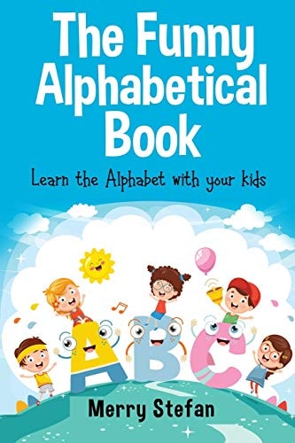 The Funny Alphabetical Book Alphabet Letter Tracing for Preschoolers