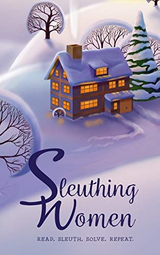 Sleuthing Women Read. Sleuth. Solve. Repeat.