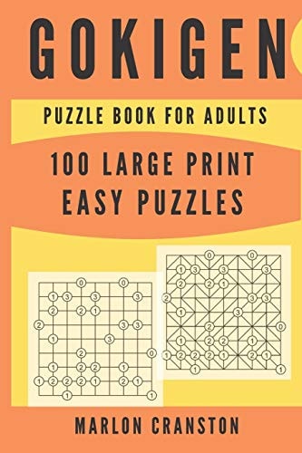Gokigen Puzzle Book For Adults 100 Large Print Easy Puzzles for Gokigen Lovers To Enjoy