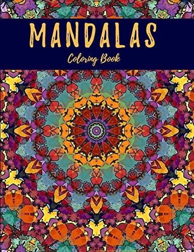 Mandalas Coloring Book Stress Relieving Coloring Book for Adults - 50 Designs - Beautiful Designs Varying Difficulty for All Levels