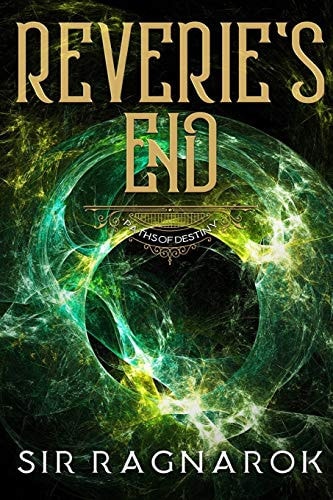 Reverie's End III Paths of Destiny