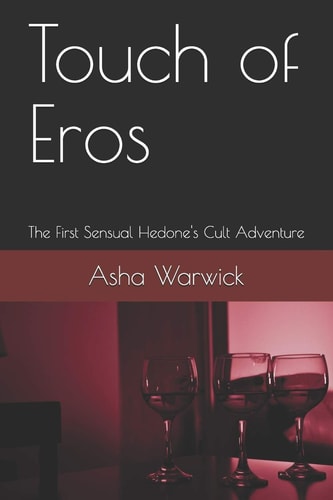 Touch of Eros The First Sensual Hedone's Cult Adventure