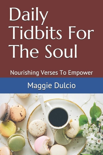 Daily Tidbits For The Soul Nourishing Verses To Empower