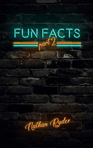 Fun Facts Part 2 1,000 Random Fun Facts
