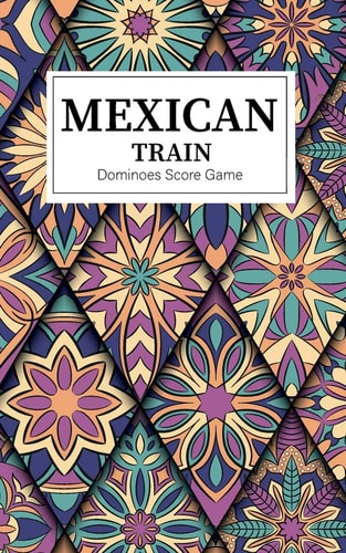 Mexican Train Dominoes Score Game Small Size Mexican Train Score Sheets Perfect ScoreKeeping Sheet Book Sectioned Tally Scoresheets Family Or Competitive Play Large Size 5x8 Inch