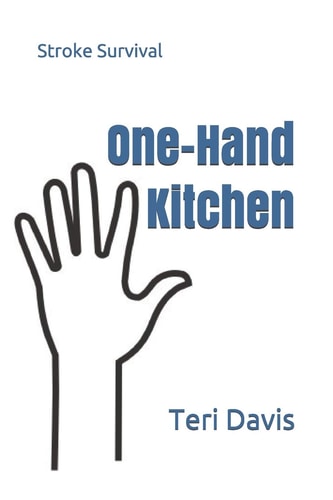 One-Hand Kitchen Stroke Survival