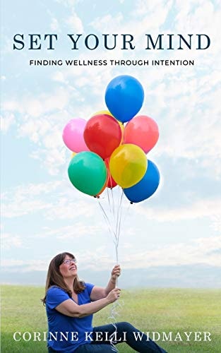 Set Your Mind Finding Wellness Through Intention