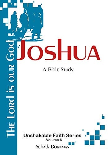 Joshua The Lord Is Our God