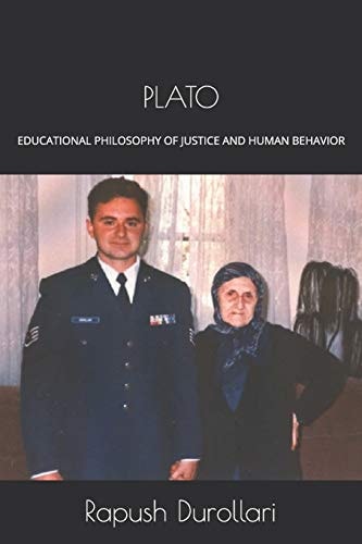 Plato Educational Philosophy of Justice and Human Behavior