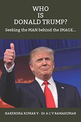 Who Is Donald Trump? Seeking the MAN Behind the IMAGE...