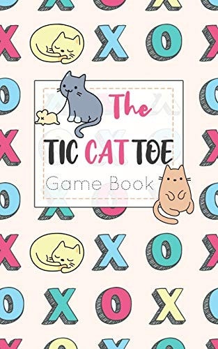 The Tic CAT Toe Game Book Travel Format Tic Tac Toe Boards for Cat Lovers!