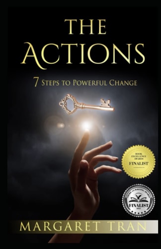 The Actions 7 Steps To Powerful Change