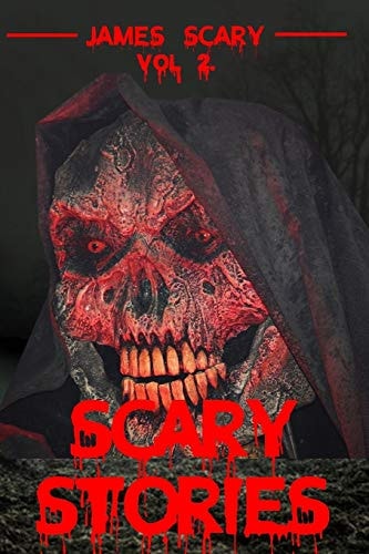 Scary Stories Scary Tales to Tell in the Dark, 6 Horror Short Stories for Kids and for All Ages