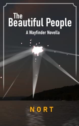 The Beautiful People A Wayfinder Novella