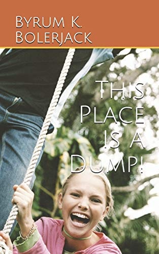 This Place Is a Dump!