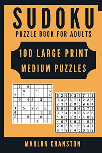 Sudoku Puzzle Book For Adults 100 Large Print Medium Puzzles for Sudoku Lovers
