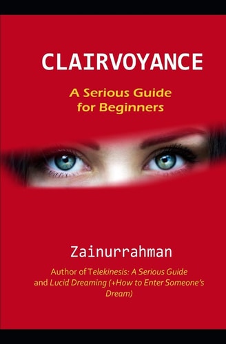 Clairvoyance A Serious Guide for Beginners