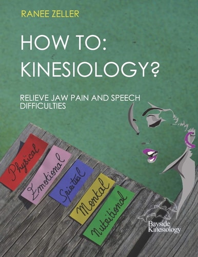 How To Kinesiology? Relieve Jaw Pain and Speech Difficulties: Kinesiology Muscle Monitoring (bioenergetic Wellness)