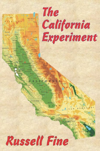 The California Experiment