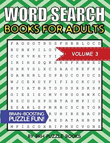 Word Search Books For Adults 100 Word Search Puzzles For Adults - Brain-Boosting Fun Vol 3