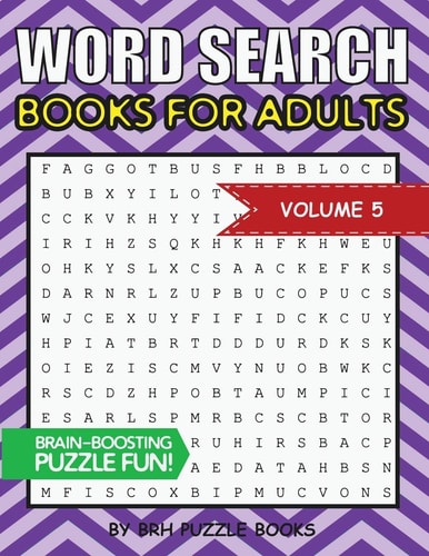 Word Search Books For Adults 100 Word Search Puzzles For Adults - Brain-Boosting Fun Vol 5