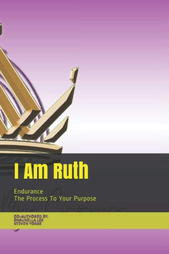 I Am Ruth Series Of Endurance