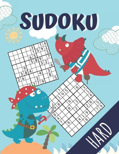 Hard Sudoku Large Print Sudoku, 100 Hard Puzzles and Answers, a Perfect Gift for Boys and Riddle Lovers! Beautiful Dinosaurs Design!