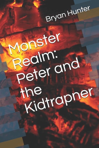 Monster Realm Peter and the Kidtrapner