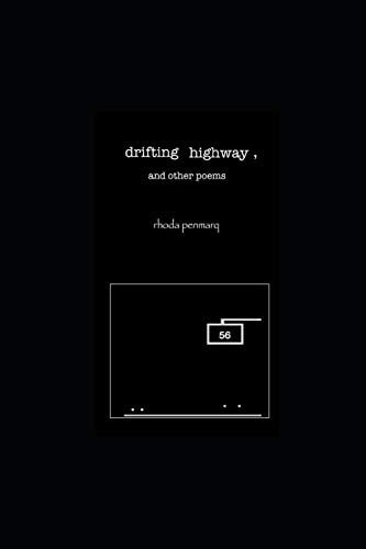 Drifting Highway, and Other Poems