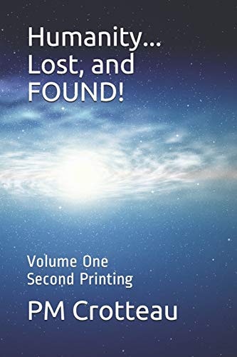 Humanity... Lost, and FOUND!