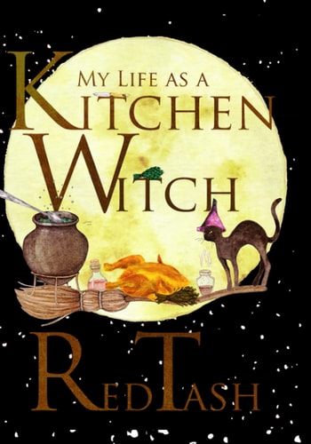 My Life As a Kitchen Witch