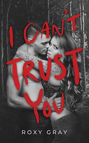 I Can't Trust You