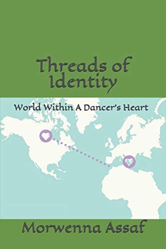 Threads of Identity The World Within a Dancer's Heart