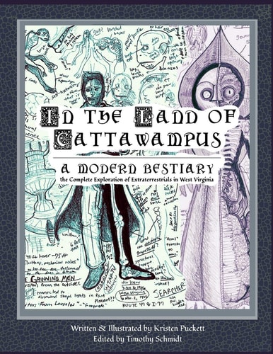 In the Land of Cattawampus The Complete Exploration of Extraterrestrials in West Virginia