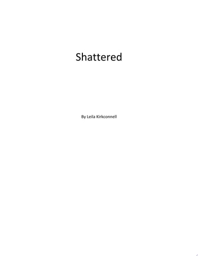 Shattered