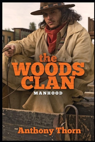 The Woods Clan Manhood
