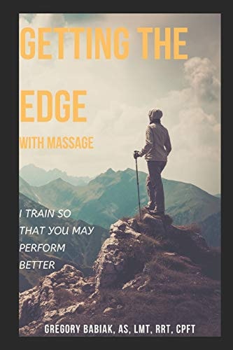 Getting the Edge with Massage I Train So That You May Perform Better