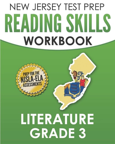 NEW JERSEY TEST PREP Reading Skills Workbook Literature Grade 3 Preparation for the NJSLA-ELA