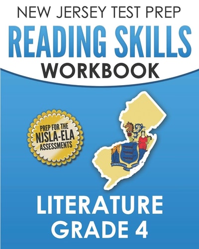NEW JERSEY TEST PREP Reading Skills Workbook Literature Grade 4 Preparation for the NJSLA-ELA