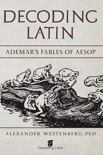 Decoding Latin Ademar's Fables of Aesop