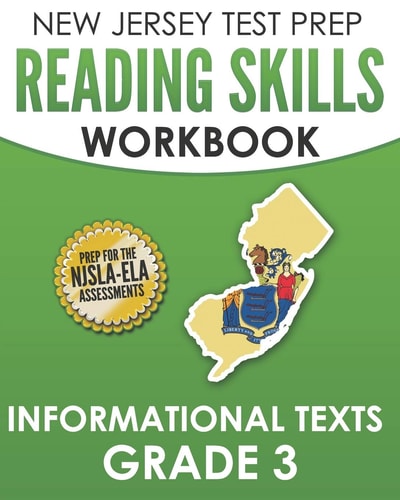 NEW JERSEY TEST PREP Reading Skills Workbook Informational Texts Grade 3 Preparation for the NJSLA-ELA