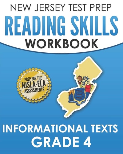 NEW JERSEY TEST PREP Reading Skills Workbook Informational Texts Grade 4 Preparation for the NJSLA-ELA