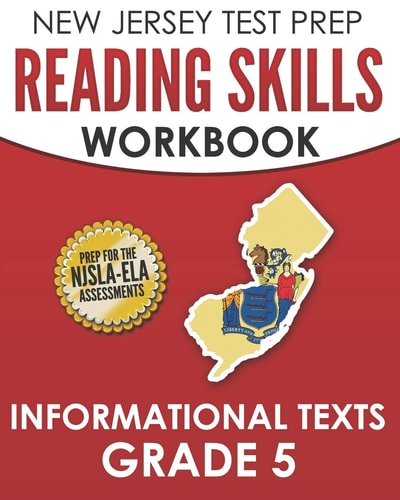 NEW JERSEY TEST PREP Reading Skills Workbook Informational Texts Grade 5 Preparation for the NJSLA-ELA
